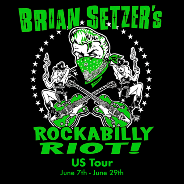 JUST ANNOUNCED! Brian Setzer’s Rockabilly Riot US Tour Brian Setzer